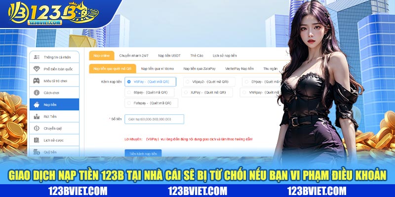 Giao dịch nạp tiền 123b tại nhà cái sẽ bị từ chối nếu bạn vi phạm điều khoản Giao dịch nạp tiền 123b tại nhà cái sẽ bị từ chối nếu bạn vi phạm điều khoản