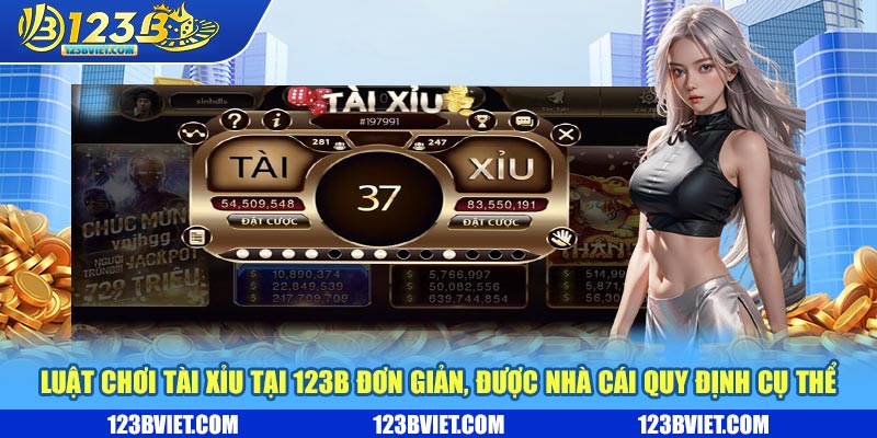 Luật chơi tài xỉu 123b đơn giản được nhà cái quy định cụ thể Luật chơi tài xỉu 123b đơn giản được nhà cái quy định cụ thể