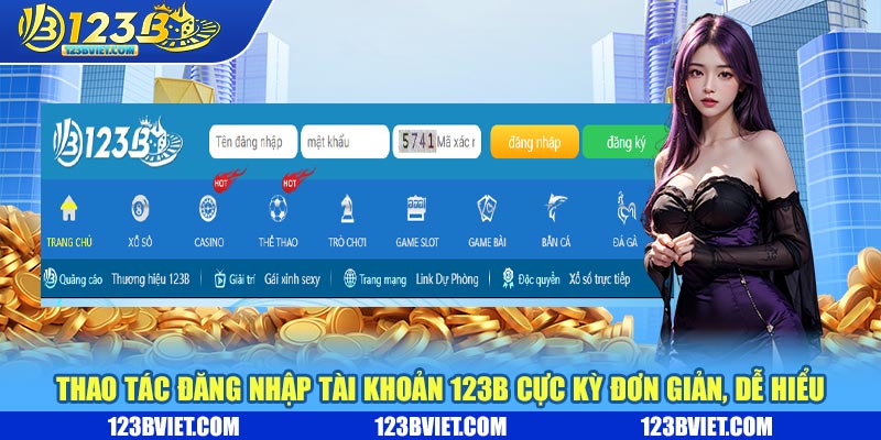Thao tác đăng nhập 123b cực kỳ đơn giản dễ hiểu Thao tác đăng nhập 123b cực kỳ đơn giản dễ hiểu